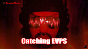 Catching EVPS