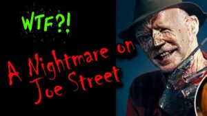 A Nightmare on Joe Street